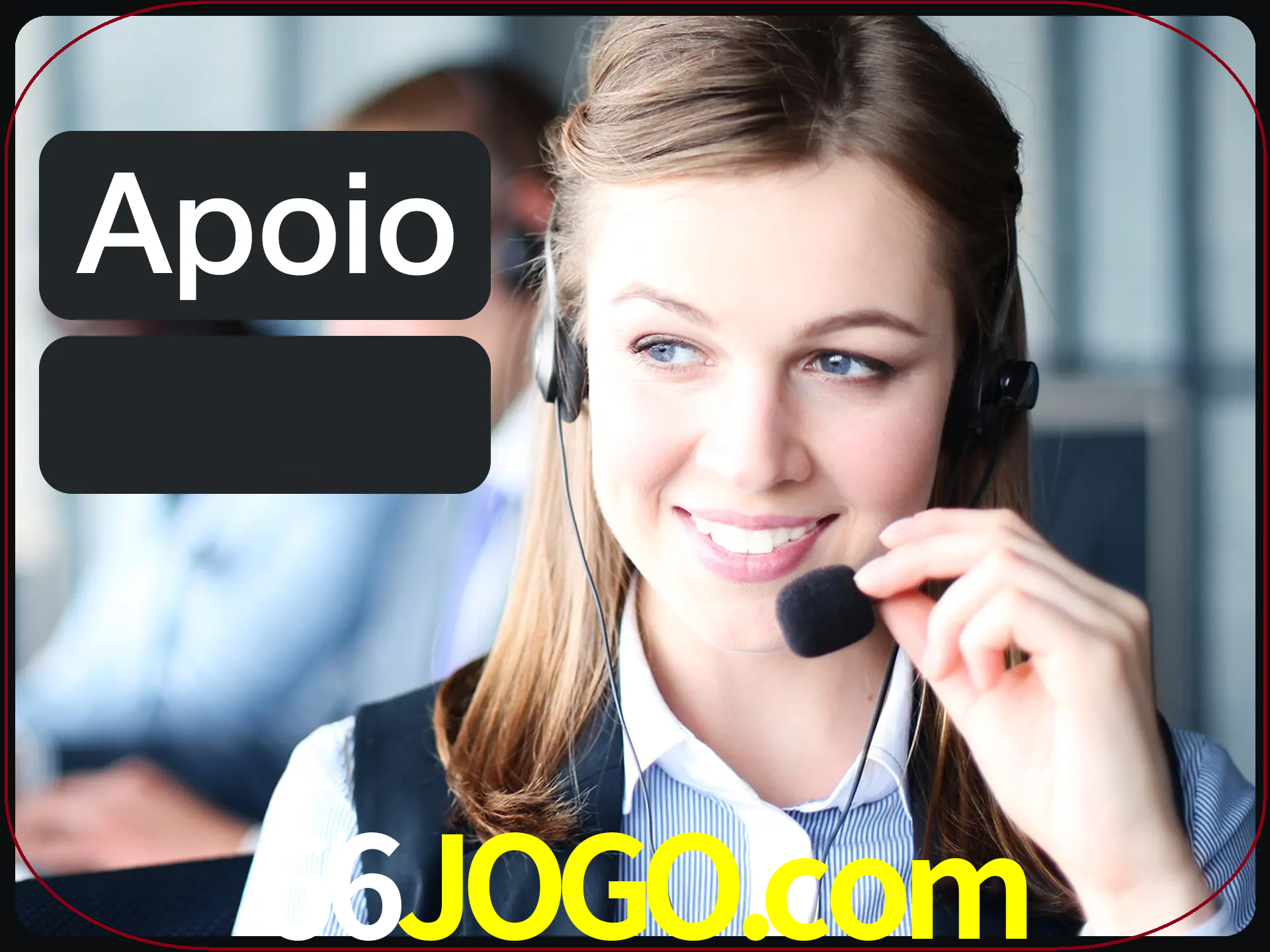 Solicite suporte para qualquer pergunta.